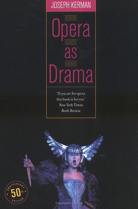 OPERA AS DRAMA (NEW & REVISED EDITION) pdf epub mobi 電子書 下載