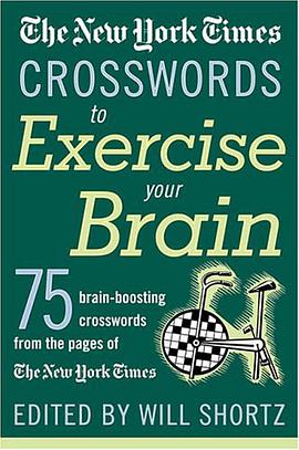 The New York Times Crosswords to Exercise Your Brain pdf epub mobi 电子书 下载