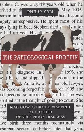 The Pathological Protein pdf epub mobi 电子书 下载