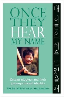 Once They Hear My Name : Korean Adoptees and Their Journeys Toward Identity pdf epub mobi 电子书 下载