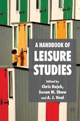 A Handbook of Leisure Studies pdf epub mobi 电子书 下载