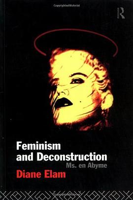 Feminism and Deconstruction pdf epub mobi 电子书 下载