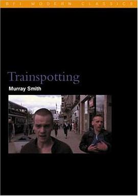 Trainspotting (BFI Modern Classics) pdf epub mobi 电子书 下载