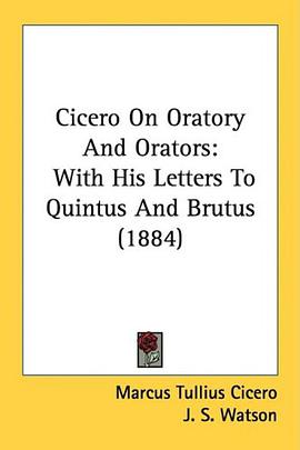 Cicero On Oratory And Orators pdf epub mobi 电子书 下载