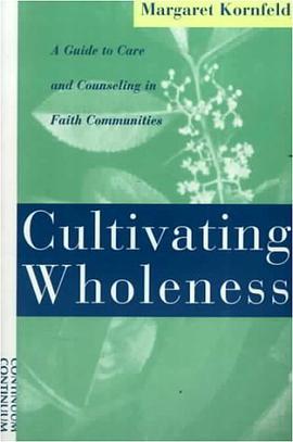 Cultivating Wholeness pdf epub mobi 电子书 下载