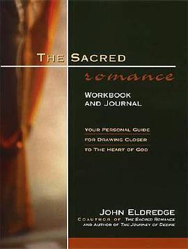 The Sacred Romance Workbook and Journal pdf epub mobi 电子书 下载