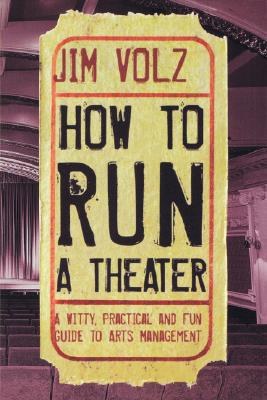 How to Run a Theater pdf epub mobi 电子书 下载