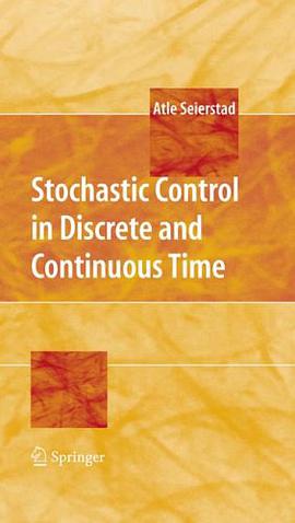 Stochastic Control in Discrete and Continuous Time pdf epub mobi 电子书 下载
