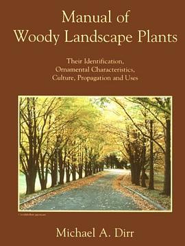 Manual of Woody Landscape Plants pdf epub mobi 电子书 下载