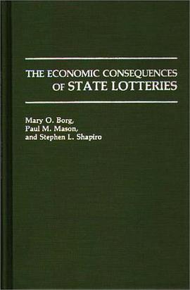 The Economic Consequences of State Lotteries pdf epub mobi 电子书 下载