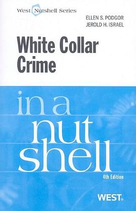 White Collar Crime in a Nutshell pdf epub mobi 电子书 下载