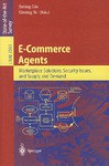 E-Commerce Agents: Marketplace Solutions, Security Issues, and Supply and Demand pdf epub mobi 电子书 下载