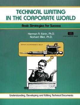 Technical Writing in the Corporate World pdf epub mobi 电子书 下载