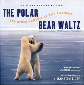 The Polar Bear Waltz and Other Moments of Epic Silliness