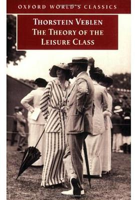 The Theory of the Leisure Class pdf epub mobi 电子书 下载