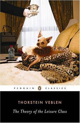 The Theory of the Leisure Class pdf epub mobi 电子书 下载