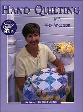 Hand Quilting with Alex Anderson pdf epub mobi 电子书 下载