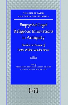 Empsychoi Logoi- Religious Innovations in Antiquity pdf epub mobi 下载