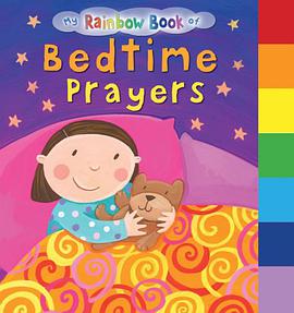 My Rainbow Book of Bedtime Prayers pdf epub mobi 电子书 下载