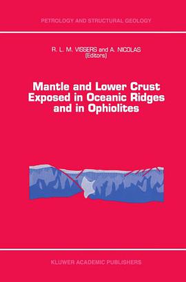 Mantle and Lower Crust Exposed in Oceanic Ridges and in Ophiolites