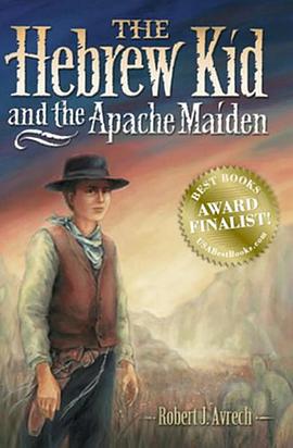 The Hebrew Kid and the Apache Maiden pdf epub mobi 电子书 下载