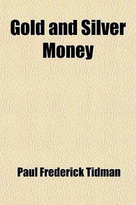 Gold and Silver Money pdf epub mobi 電子書 下載
