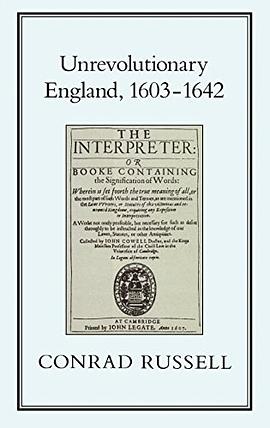 Unrevolutionary England, 1603-1642 pdf epub mobi 电子书 下载