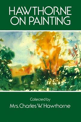 Hawthorne on Painting pdf epub mobi 电子书 下载
