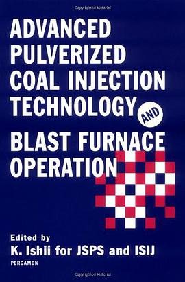 Advanced Pulverized Coal Injection Technology and Blast Furnace Operation pdf epub mobi 电子书 下载