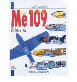 The Messerschmitt Me 109 pdf epub mobi 电子书 下载