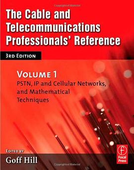 The Cable and Telecommunications Professionals' Reference pdf epub mobi 下载