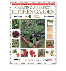 CREATING A PERFECT KITCHEN GARDEN pdf epub mobi 电子书 下载