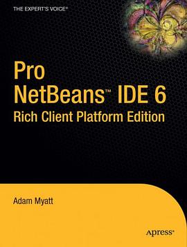 Pro Netbeans IDE 6 Rich Client Platform Edition (Pro) pdf epub mobi 电子书 下载