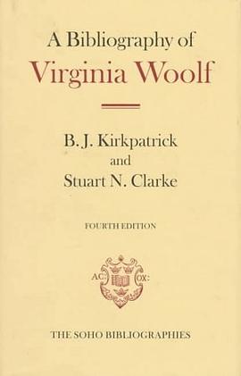 A Bibliography of Virginia Woolf (Soho Bibliographies)