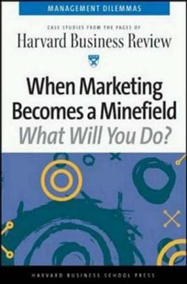 WHEN MARKETING BECOMES A MINEFIELD pdf epub mobi 电子书 下载