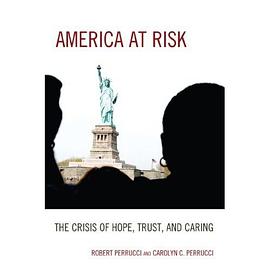 America at Risk: The Crisis of Hope, Trust, and Caring pdf epub mobi 电子书 下载