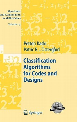 Classification Algorithms for Codes And Designs