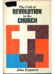 The cult of revolution in the church pdf epub mobi 电子书 下载