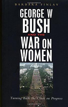 George W. Bush and the War on Women pdf epub mobi 电子书 下载