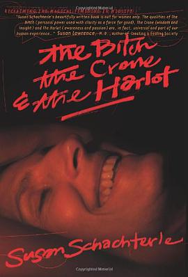 The Bitch, Crone, and Harlot