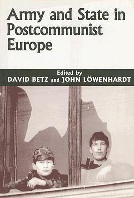Army and State in Postcommunist Europe