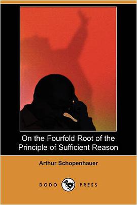 On the Fourfold Root of the Principle of Sufficient Reason (Dodo Press) pdf epub mobi 電子書 下載
