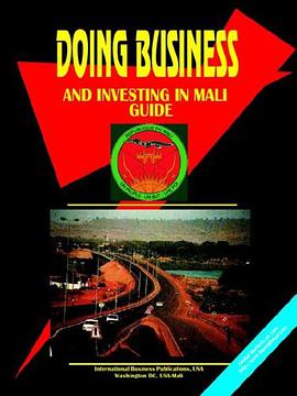 Doing Business and Investing in Mali Guide pdf epub mobi 电子书 下载