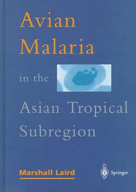 Avian Malaria in the Asian Tropical Subregion pdf epub mobi 电子书 下载