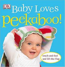 Baby Loves Peekaboo! pdf epub mobi 电子书 下载