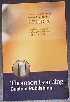 Ethics (Selected Chapters from Great Traditions in Ethics)