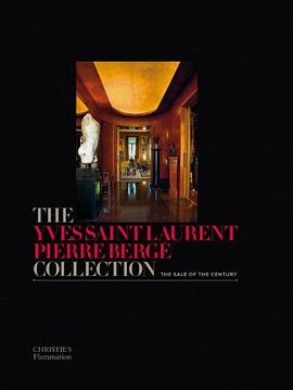 The Yves Saint Laurent-Pierre Berge Collection pdf epub mobi 电子书 下载