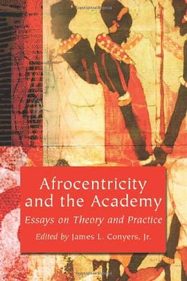 Afrocentricity and the Academy pdf epub mobi 电子书 下载