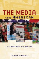 The Media Were American pdf epub mobi 电子书 下载
