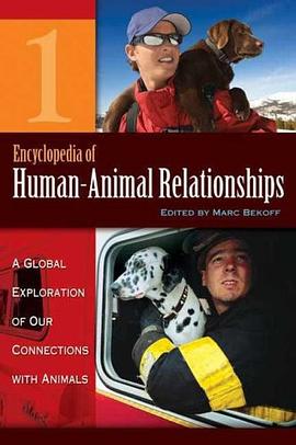 Encyclopedia of Human-Animal Relationships pdf epub mobi 电子书 下载